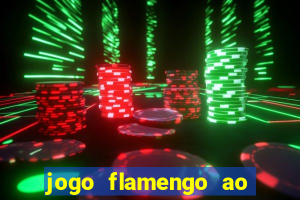 jogo flamengo ao vivo multicanais